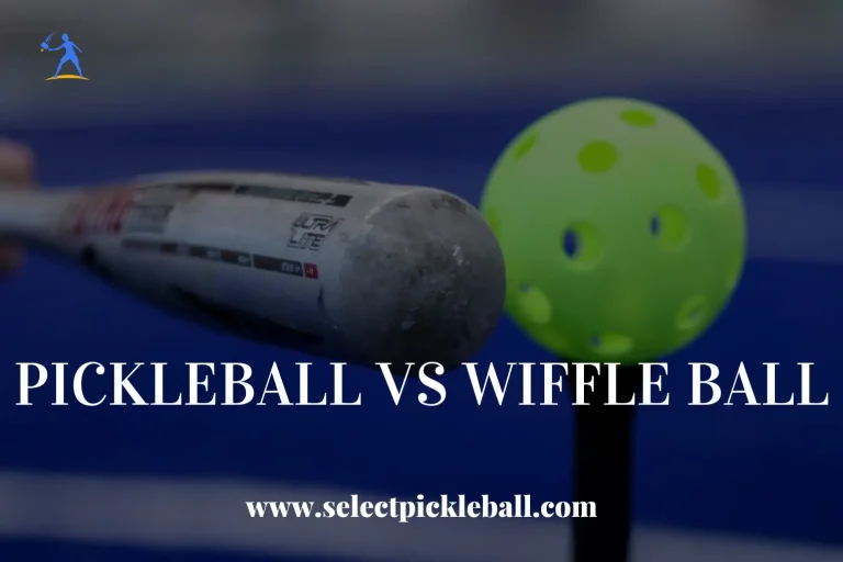 Pickleball Vs Wiffle Ball